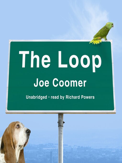 Title details for The Loop by Joe Coomer - Wait list